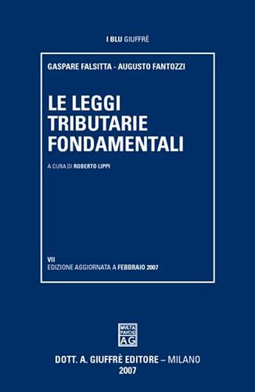 Le leggi tributarie fondamentali