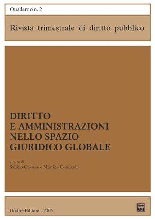 Diritto e amministrazioni nello spazio giuridico globale