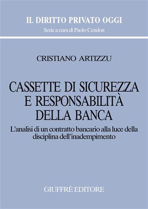 Cassette di sicurezza e responsabilità della banca