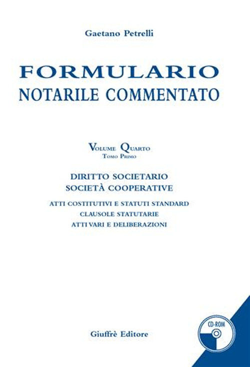 Formulario notarile commentato. Vol. 4/1