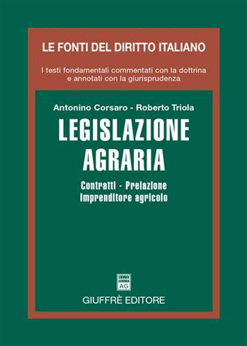 Legislazione agraria. Contratti, prelazione, imprenditore agricolo