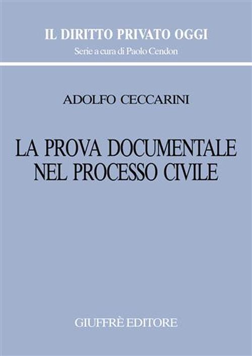 La prova documentale nel processo civile