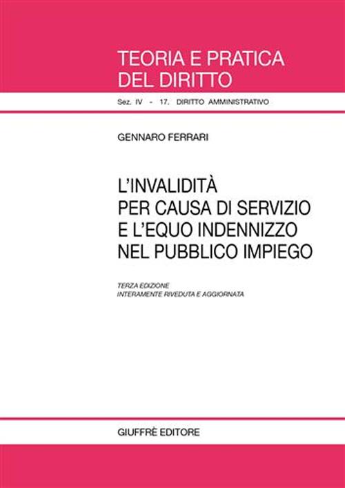 L'invalidità per causa di servizio e l'equo indennizzo nel pubblico impiego