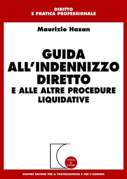 Guida all'indennizzo diretto e alle altre procedure liquidative