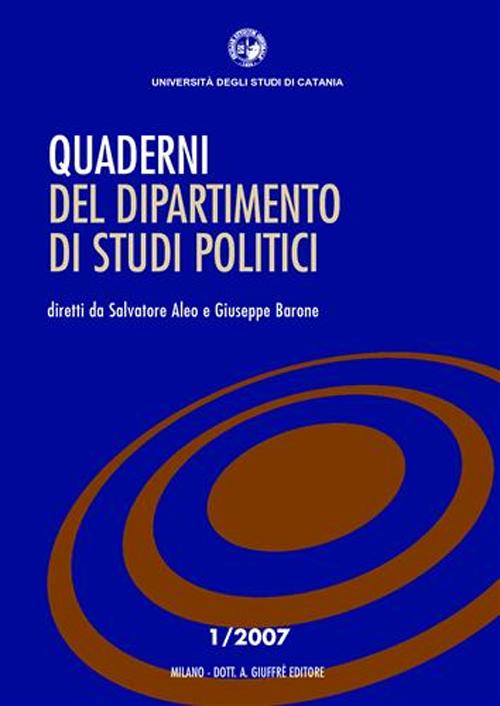 Quaderni del Dipartimento di studi politici (2007). Vol. 1