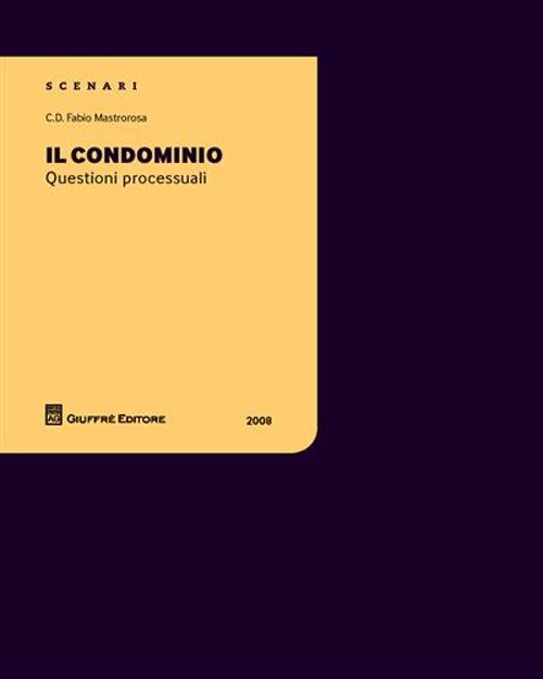 Il condominio. Questioni processuali