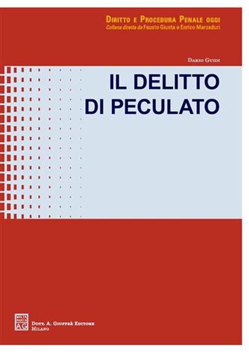 Il delitto di peculato