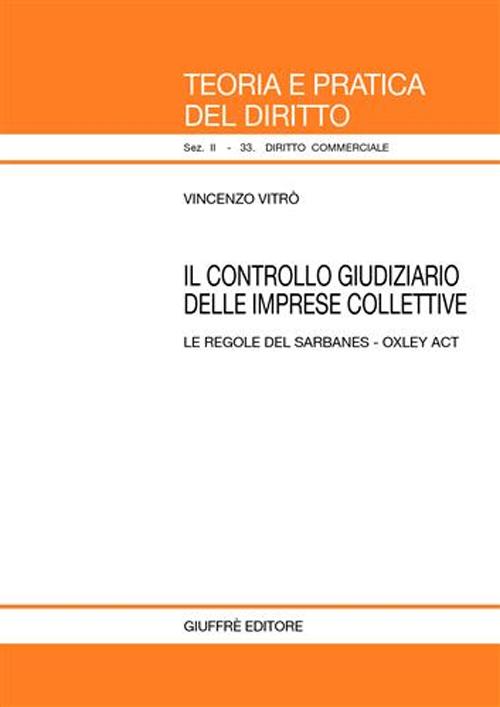 Controllo giudiziario delle imprese collettive. Le regole del Sarbanes-Oxley Act