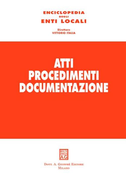 Atti procedimenti documentazione. Vol. 2