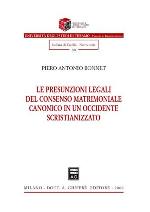 Le presunzioni legali del consenso matrimoniale canonico in un occidente scristianizzato