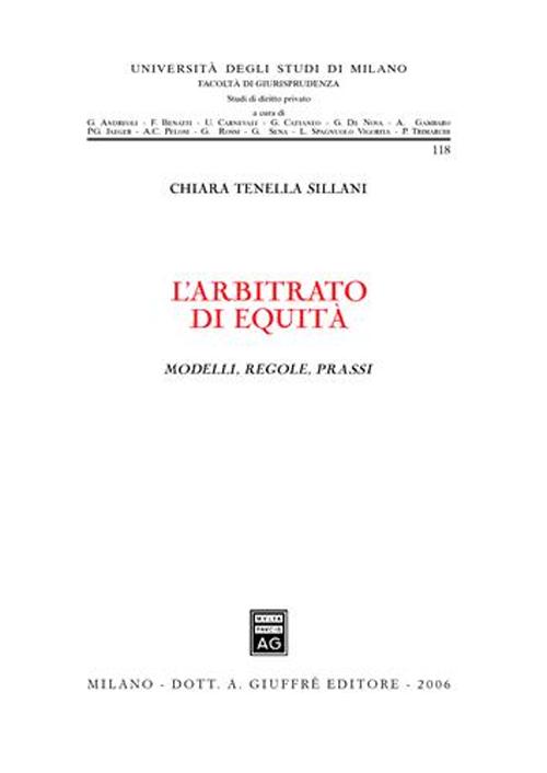 L'arbitrato di equità. Modelli, regole, prassi