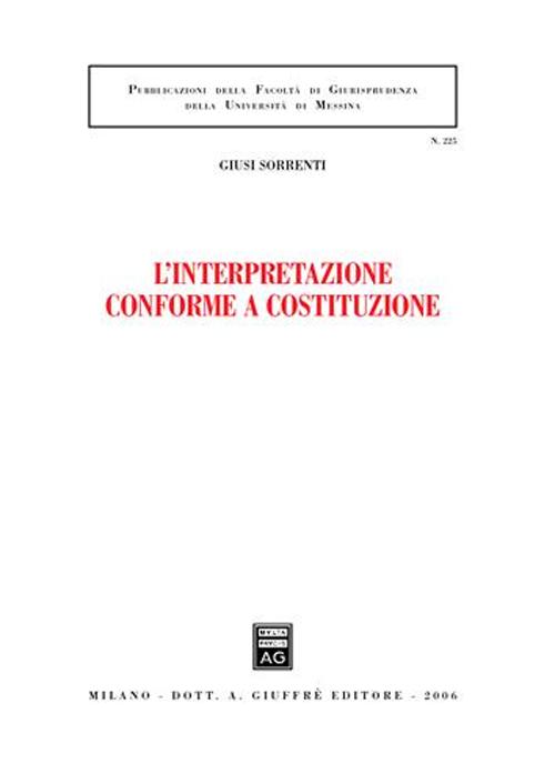 L'interpretazione conforme a Costituzione