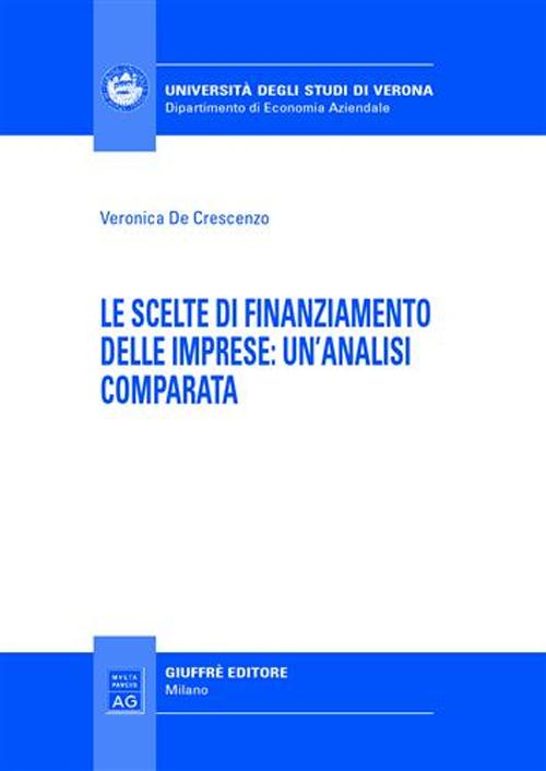 Le scelte di finanziamento delle imprese: un'analisi comparata