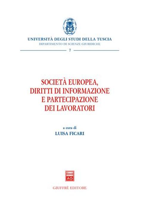 Società europea, diritti di informazione e partecipazione dei lavori