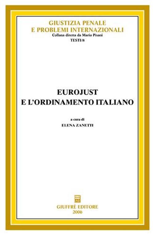 Eurojust e l'ordinamento italiano