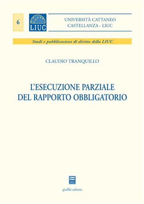 L'esecuzione parziale del rapporto obbligatorio