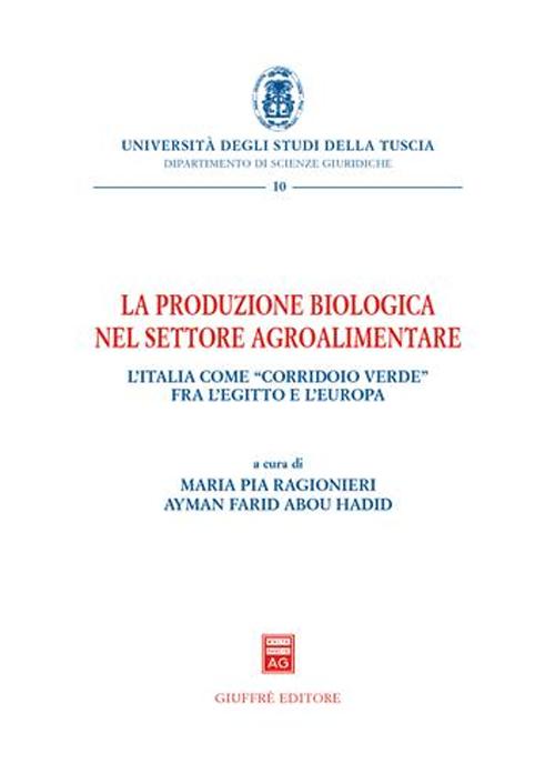 La produzione biologica nel settore agroalimentare