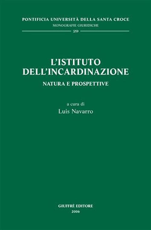 L'Istituto dell'incardinazione. Natura e prospettive