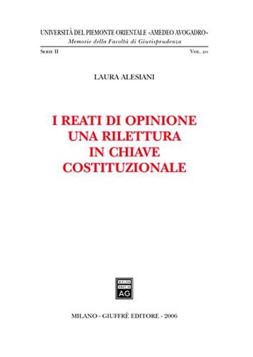 I reati di opinione. Una rilettura in chiave costituzionale