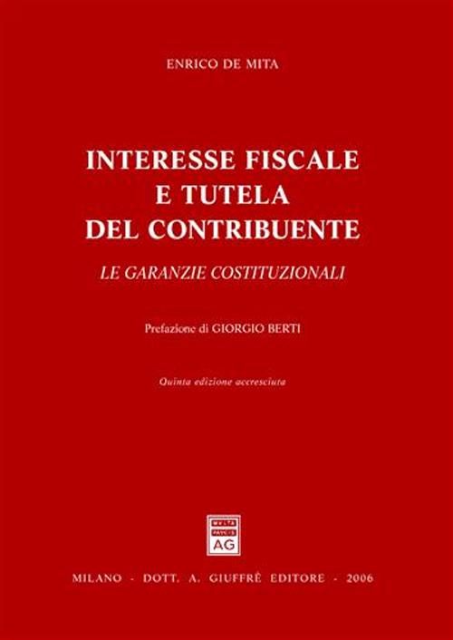 Interesse fiscale e tutela del contribuente