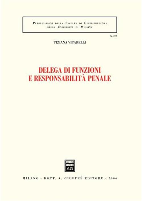 Delega di funzioni e responsabilità penale