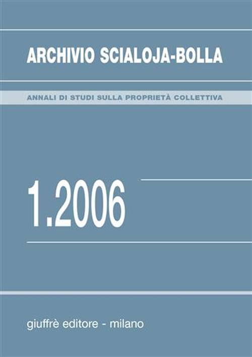 Archivio Scialoja-Bolla (2006). Vol. 1