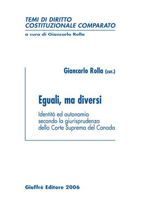 Eguali, ma diversi. Identità ed autonomia secondo la giurisprudenza della corte suprema del Canada