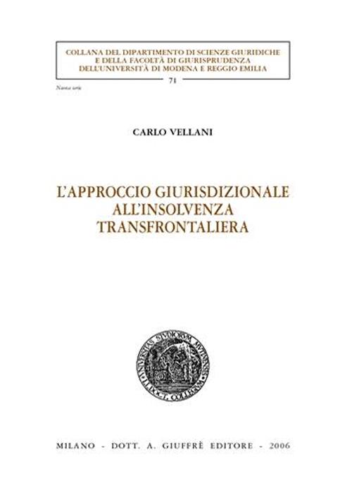 L'approccio giurisdizionale all'insolvenza transfrontaliera