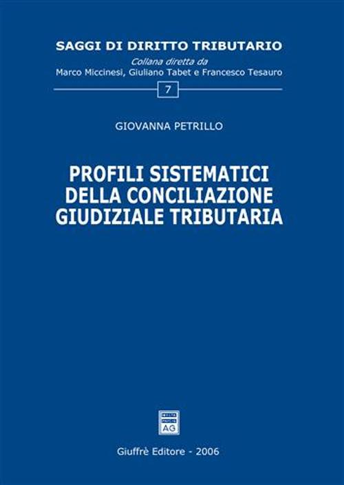 Profili sistematici della conciliazione giudiziale tributaria