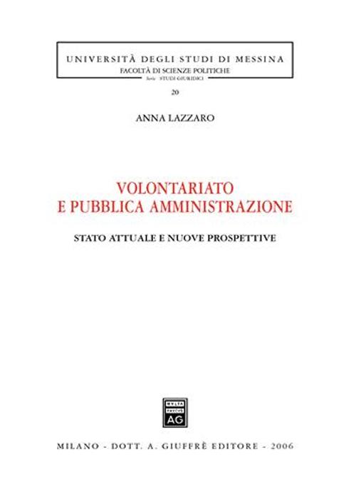 Volontariato e pubblica amministrazione. Stato attuale e nuove prospettive