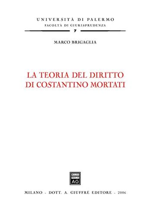 La teoria del diritto di Costantino Mortati