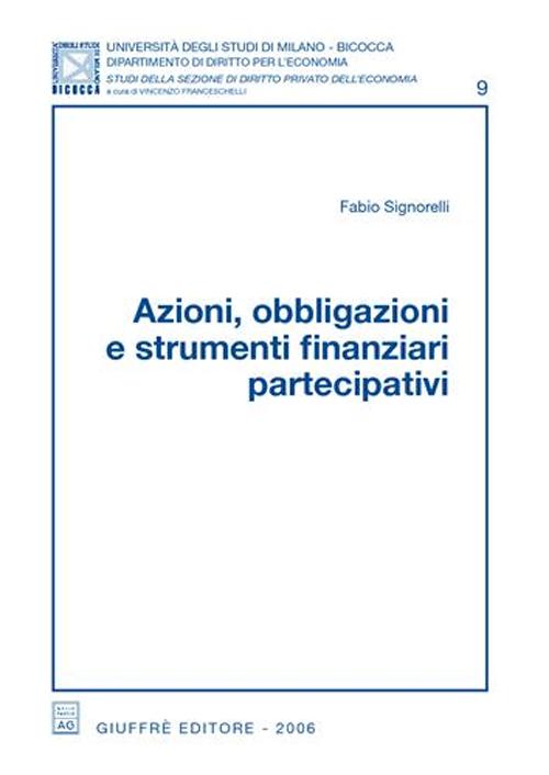 Azioni, obbligazioni e strumenti finanziari partecipativi