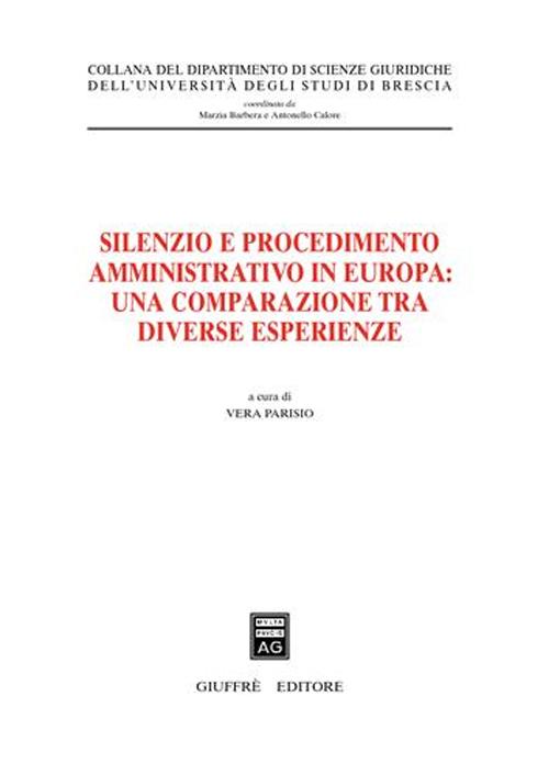 Silenzio e procedimento amministrativo in Europa: una comparazione tra diverse esperienze