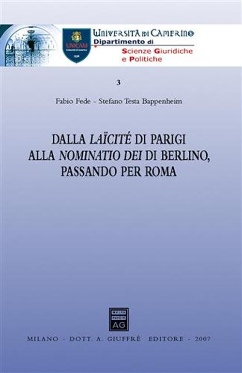 Dalla laïcité di Parigi alla Nominatio Dei di Berlino, passando per Roma