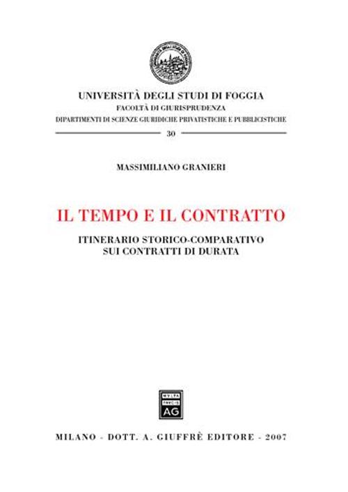 Il tempo e il contratto. Itinerario storico-comparativo sui contratti di durata