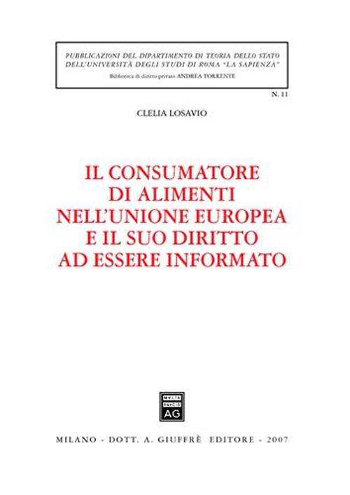 Il consumatore di alimenti nell'Unione Europea e il suo diritto ad essere informato