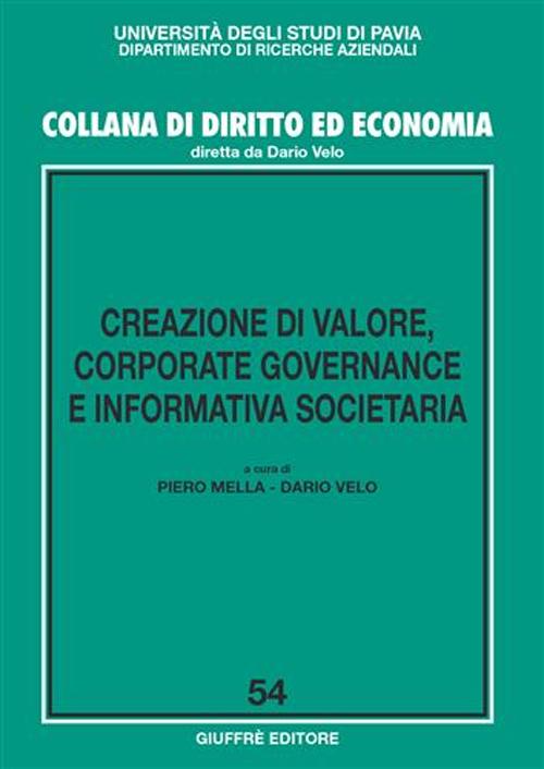 Creazione di valore, corporate governance e informativa societaria