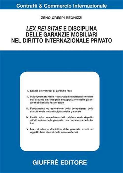 Lex rei sitae e disciplina delle garanzie mobiliari nel diritto internazionale privato