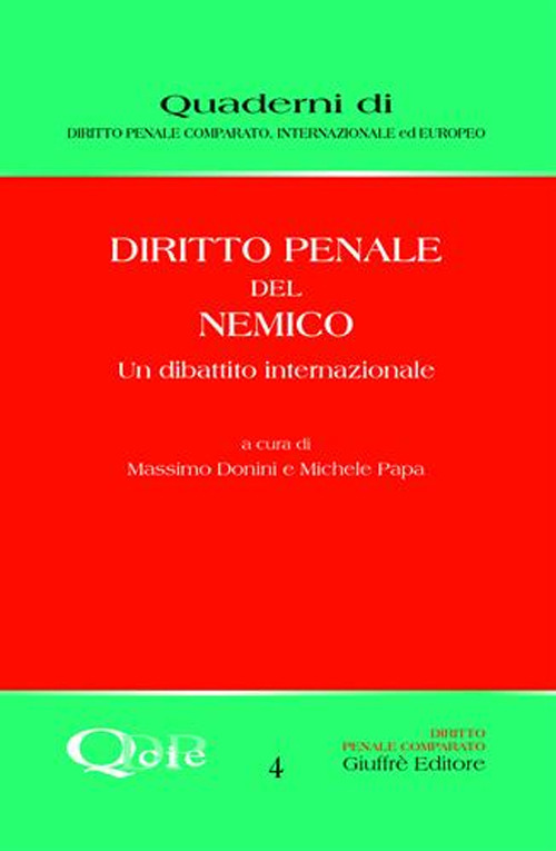 Diritto penale del nemico. Un dibattito internazionale