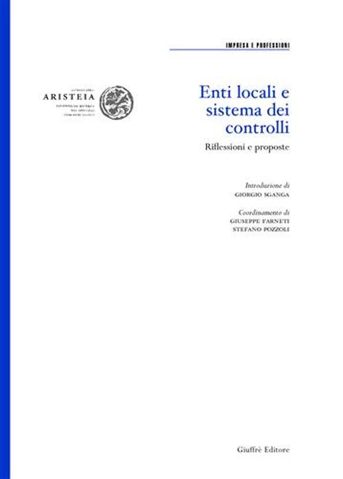 Enti locali e sistema dei controlli. Riflessioni e proposte