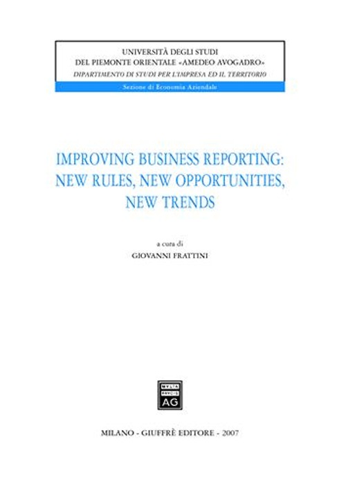 Improving business reporting: new rules, new opportunities, new trends