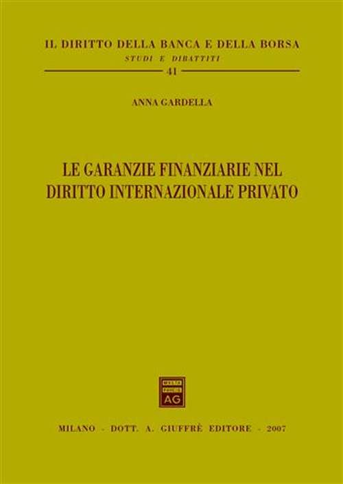 Le garanzie finanziarie nel diritto internazionale privato