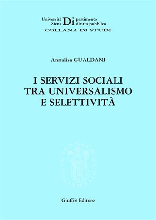 I servizi sociali tra universalismo e selettività