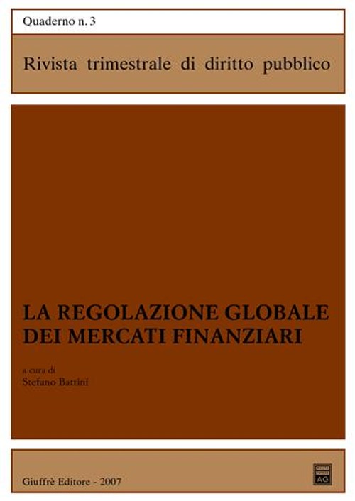 La regolazione globale dei mercati finanziari