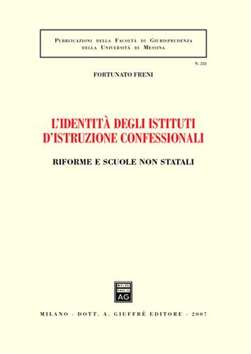 L'identità degli istituti d'istruzione confessionali. Riforme e scuole non statali