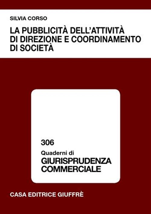 La pubblicità dell'attività di direzione e coordinamento di società