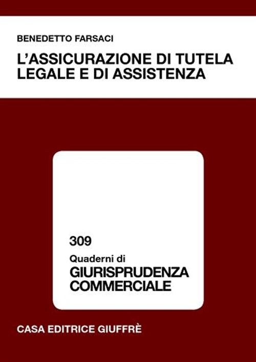 L'assicurazione di tutela legale e di assistenza