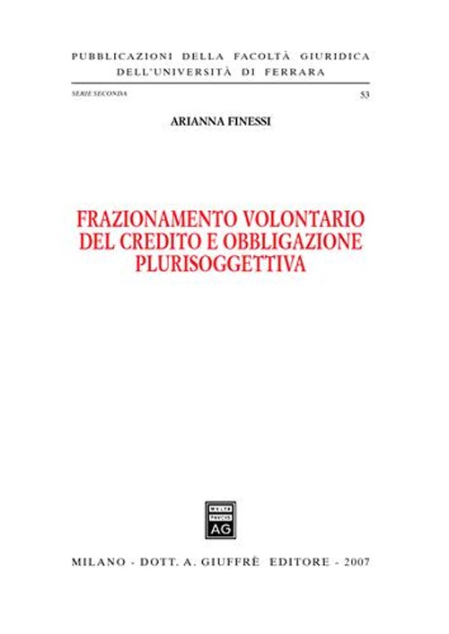 Frazionamento volontario del credito e obbligazione plurisoggettiva