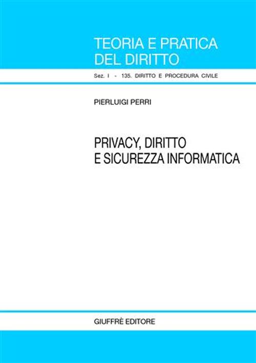 Privacy, diritto e sicurezza informatica