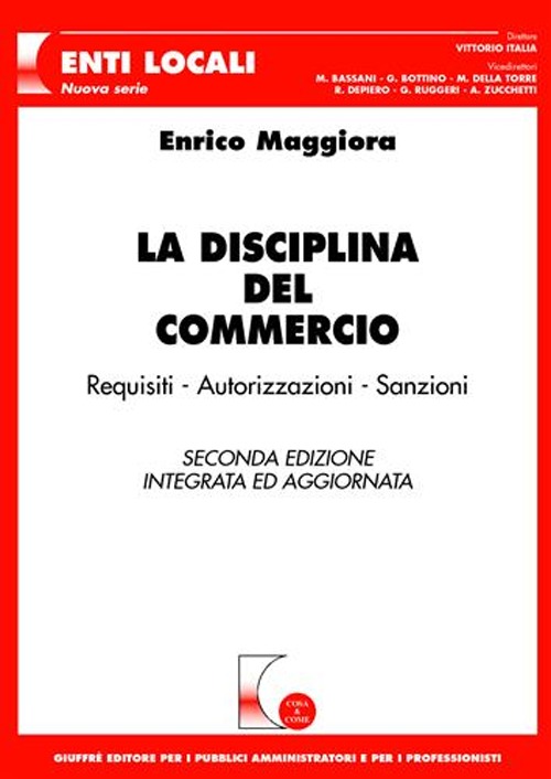 La disciplina del commercio. Requisiti, autorizzazioni, sanzioni